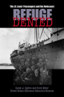 Refuge Denied: The St. Louis Passengers and the Holocaust By Sarah A. Ogilvie, Scott Miller Cover Image