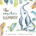 The Empathetic Elephant: A heartwarming rhyming story for kids Cover Image