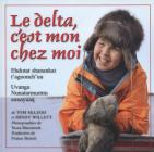 Le Delta, c'Est Mon Chez Moi (Land Is Our Storybook) Cover Image