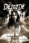 Deicide By Tim Hawken, Menton3 (Cover Design by) Cover Image