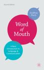 Word of Mouth: A New Introduction to Language and Communication Cover Image
