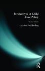 Perspectives in Child Care Policy By Lorraine Fox Harding Cover Image