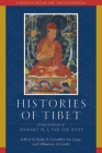 Histories of Tibet: Essays in Honor of Leonard W. J. van der Kuijp (Studies in Indian and Tibetan Buddhism) By Kurtis R. Schaeffer (Editor), William A. McGrath (Editor), Jue Liang (Editor) Cover Image