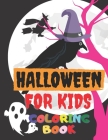 Halloween For Kids Coloring Book: Happy Celebrating High Quality Illustrations Cute Characters Zoombis Bats Mummys (4-6 Years) Cover Image