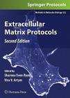 Extracellular Matrix Protocols (Methods in Molecular Biology #522) By Sharona Even-Ram (Editor), Vira Artym (Editor) Cover Image