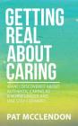Getting Real about Caring: What I Discovered about Authentic Caring as a Nurse Leader and One Step Forward By Pat McClendon Cover Image