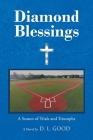 Diamond Blessings: A Season Of Trials and Triumphs Cover Image