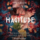 Hagitude: Reimagining the Second Half of Life By Sharon Blackie, Sharon Blackie (Read by) Cover Image