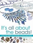 All about Beads: Over 100 Jewellery Designs to Make and Wear Cover Image