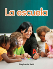 La Escuela (School) (Spanish Version) (Early Childhood Themes) By Stephanie Reid Cover Image
