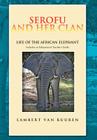 Serofu and Her Clan: Life of the African Elephant Cover Image
