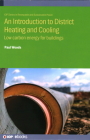 An Introduction to District Heating and Cooling: Low carbon energy for buildings Cover Image