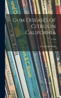Gum Diseases of Citrus in California; C396 Cover Image