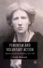 Feminism and Voluntary Action: Eglantyne Jebb and Save the Children, 1876-1928 Cover Image