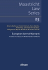 European Arrest Warrant: Practice in Greece, the Netherlands and Poland (Maastricht Law Series #23) Cover Image