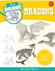 Let's Draw Dragons: Learn to draw a variety of dragons step by step! By How2DrawAnimals Cover Image