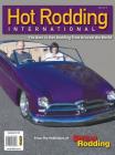 Hot Rodding International #6: The Best in Hot Rodding from Around the World By Larry O'Toole (Editor) Cover Image