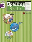 Spelling Skills: Grade 3 (Flash Kids Harcourt Family Learning) Cover Image