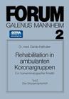 Rehabilitation in Ambulanten Koronargruppen: Ein Humanökologischer Ansatz By Carola Halhuber Cover Image