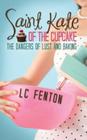 Saint Kate of the Cupcake By L. C. Fenton Cover Image