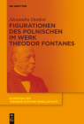 Figurationen des Polnischen im Werk Theodor Fontanes (Schriften Der Theodor Fontane Gesellschaft #10) Cover Image
