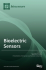 Bioelectric Sensors By Spyridon Kintzios (Guest Editor) Cover Image