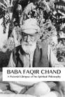 Baba Faqir Chand: A Pictorial Glimpse of his Spiritual Philosophy Cover Image