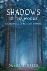 Shadows in the Woods: A Chronicle of Bigfoot in Maine Cover Image