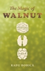 The Magic of Walnut Cover Image