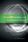 Green's Functions and Condensed Matter (Dover Books on Physics) By G. Rickayzen Cover Image