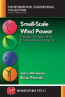Small-Scale Wind Power: Design, Analysis, and Environmental Impacts Cover Image