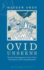 Ovid Unseens By Mathew Owen Cover Image