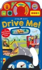 On the Move: Drive Me! By Roger Priddy Cover Image