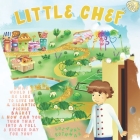 Little Chef By Suzanne Rothman Cover Image