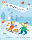 Is It Hanukkah Yet? (Celebrate Jewish Holidays) Cover Image