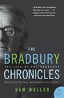 The Bradbury Chronicles: The Life of Ray Bradbury Cover Image