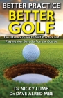 Better Practice Better Golf By Dave Alred Mbe, Nicky Lumb Cover Image