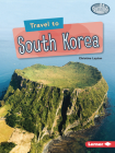 Travel to South Korea By Christine Layton Cover Image
