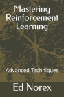 Mastering Reinforcement Learning: Advanced Techniques Cover Image