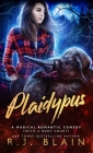 Plaidypus By R. J. Blain Cover Image