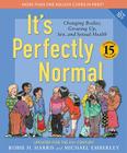 It's Perfectly Normal: Changing Bodies, Growing Up, Sex, and Sexual Health By Robie H. Harris, Michael Emberley (Illustrator) Cover Image