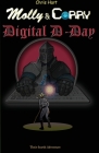 Digital D-Day (Molly and Corry #4) By Chris Hart Cover Image