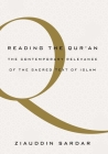 Reading the Quran: The Contemporary Relevance of the Sacred Text of Islam Cover Image