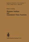 Riemann Surfaces and Generalized Theta Functions (Ergebnisse Der Mathematik Und Ihrer Grenzgebiete. 2. Folge #91) By Robert C. Gunning Cover Image