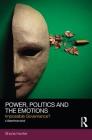 Power, Politics and the Emotions: Impossible Governance? (Social Justice) By Shona Hunter Cover Image