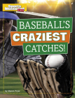 Baseball's Craziest Catches! Cover Image