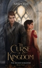 The Curse of a Kingdom By Abbey Fox Cover Image