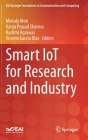 Smart Iot for Research and Industry (Eai/Springer Innovations in Communication and Computing) By Melody Moh (Editor), Kanta Prasad Sharma (Editor), Rashmi Agrawal (Editor) Cover Image