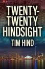 Twenty-Twenty Hindsight Cover Image