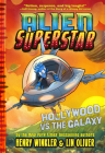 Hollywood vs. the Galaxy (Alien Superstar #3) Cover Image